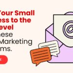 Best Email Marketing Platforms for Small Businesses