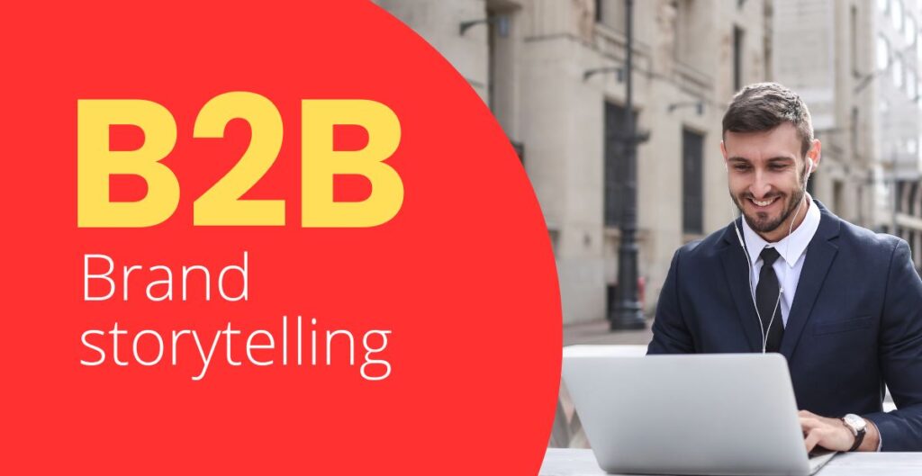 b2b brand storytelling